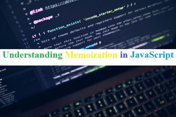 Introduction to Memorization in JavaScript