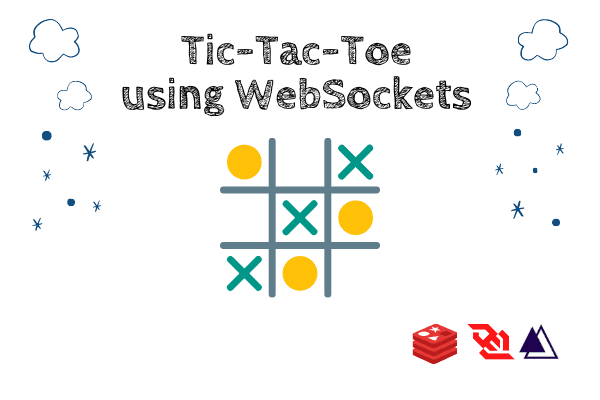 Building a Websocket Powered Tic-Tac-Toe Game with Adonis.js