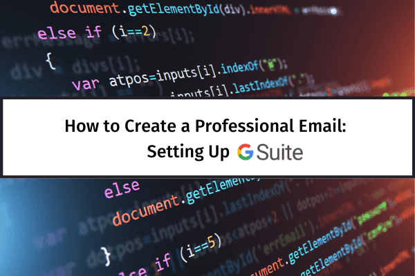 How to Create a Professional Email - Setting up GSuite