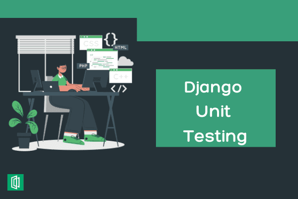 Getting Started with Django unit testing