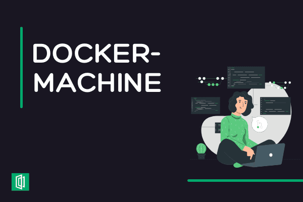 Docker Machine Tutorial