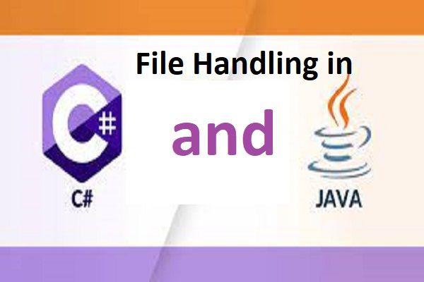 File Handling Operations in Java and C#