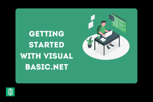 Getting Started with Visual Basic.NET