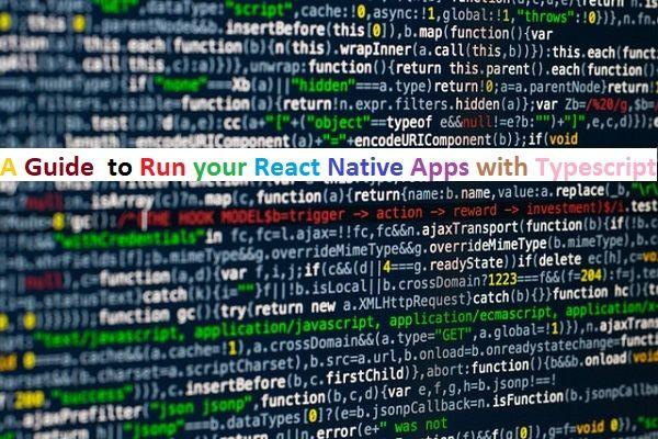 How to Run React Native Apps with Typescript