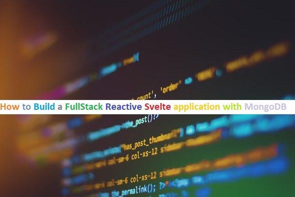 Building a fullstack Svelt Application with MongoDB