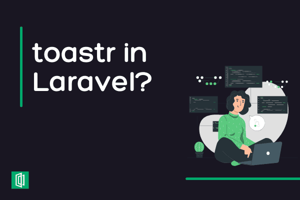 Getting Started with Non-blocking Toastr Notifications in Laravel