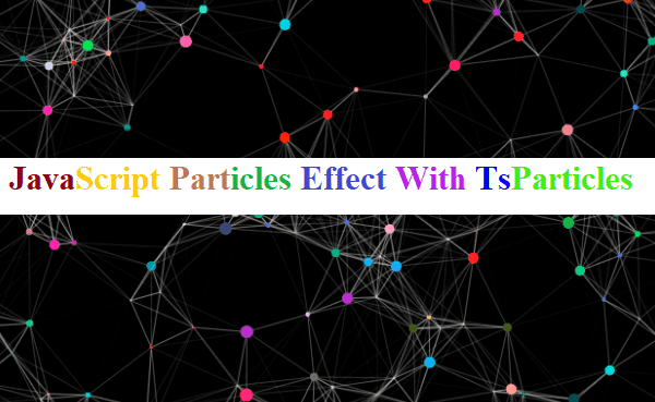 JavaScript Particles Effect with tsParticles