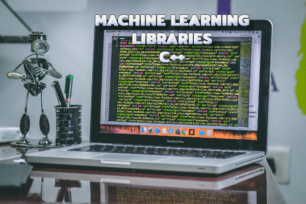 Machine Learning Libraries in C++