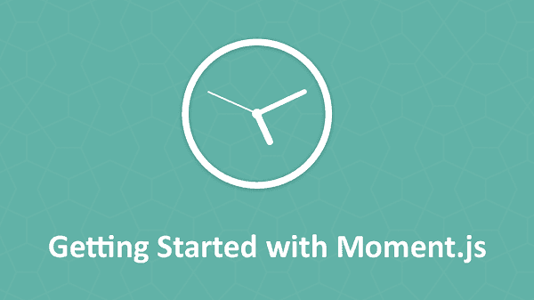 Working with Moment.js Date Libraries