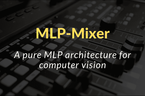 A Pure MLP Architecture for Computer Vision