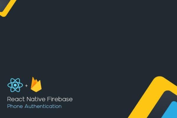 Phone Number Authentication using Firebase in React Native