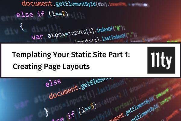 Templating Your Static Site (Converting a Static Site to a Static Site Generator)