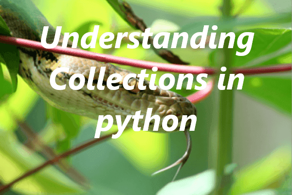 Understanding Collections in Python