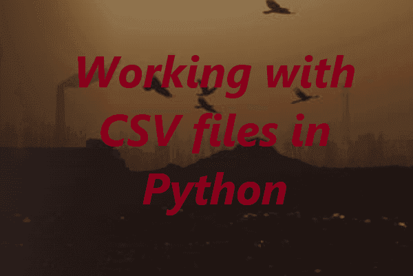 Working with CSV files in Python