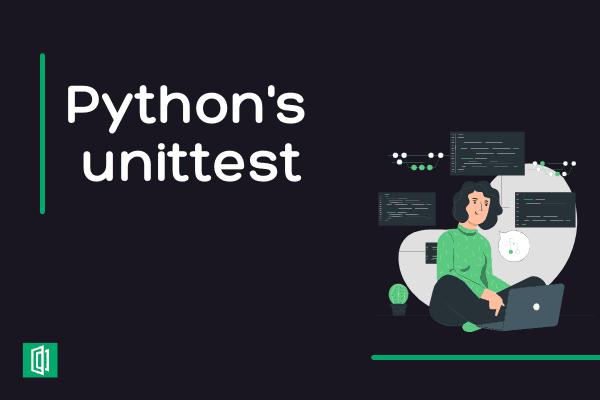 Working with Pythons Unittest